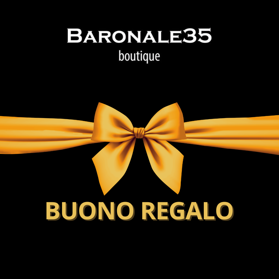 Baronale 35 "BUONO REGALO" 75€