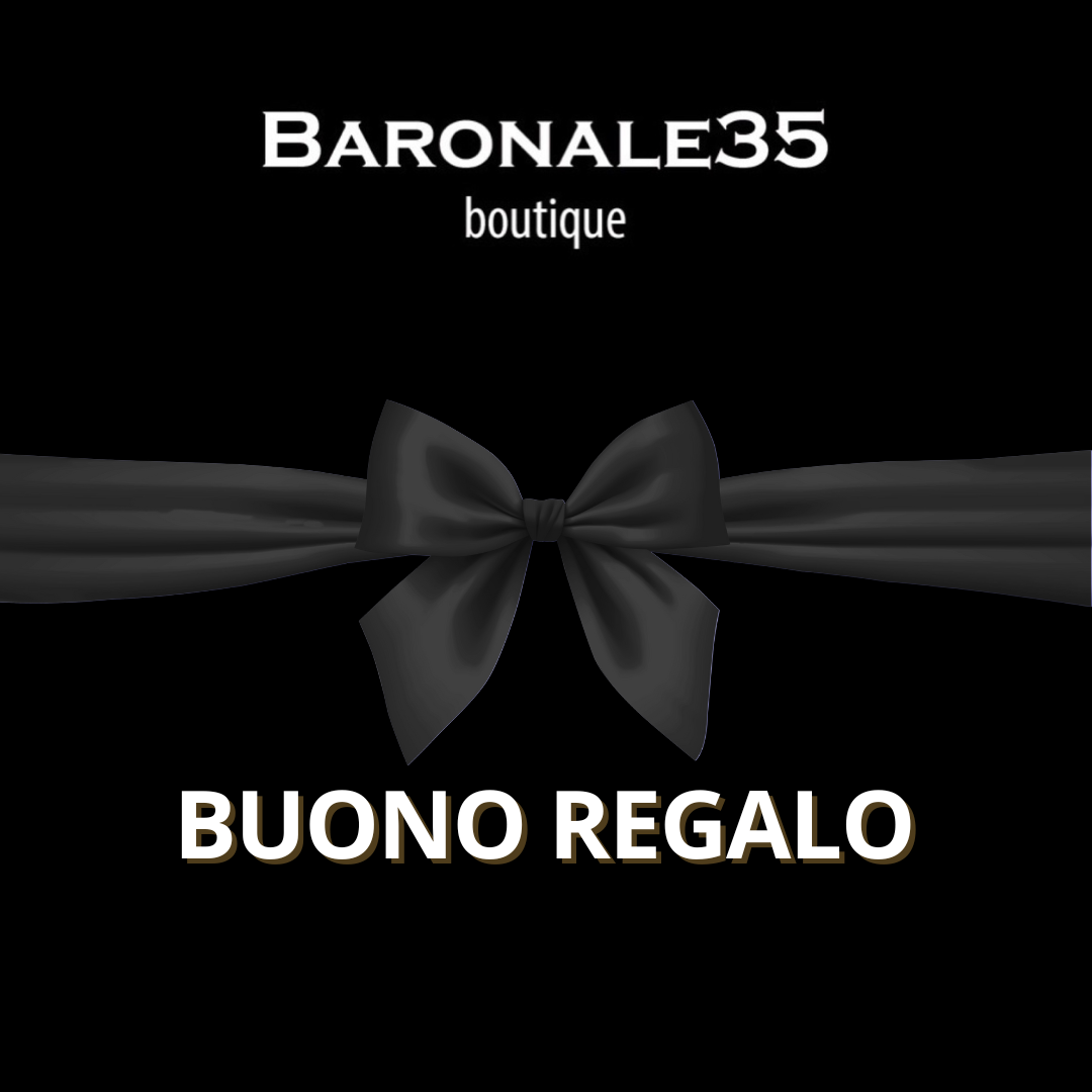 Baronale 35 "BUONO REGALO" 135€